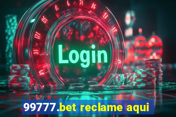 99777.bet reclame aqui